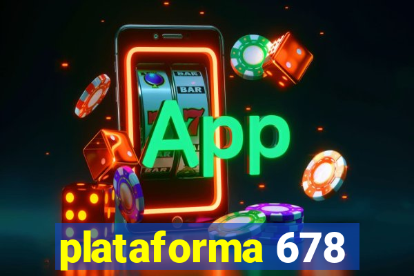 plataforma 678